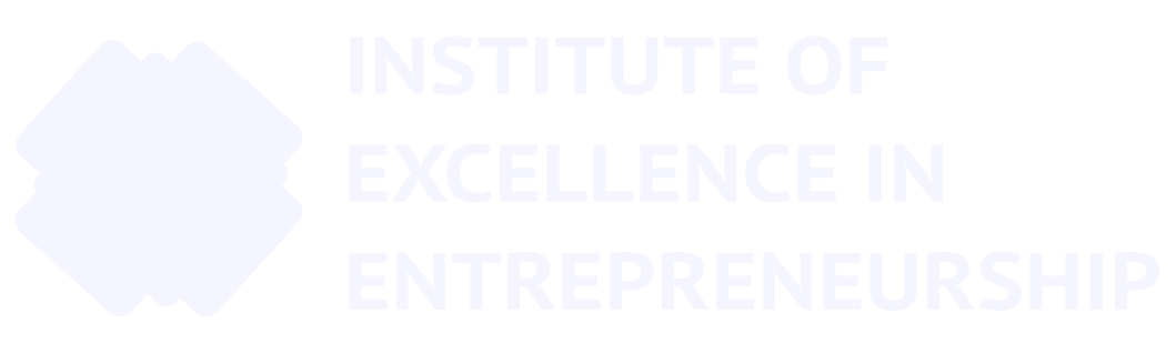 The institute of excellence in Entrepreneurship